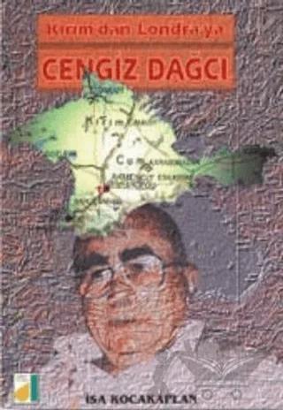 Kırım’dan Londra’ya Cengiz Dağcı