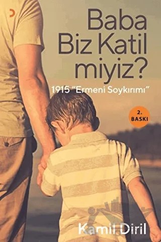 Baba Biz Katil miyiz? – Kamil Diril – Cinius Yayınları kitap kapağı