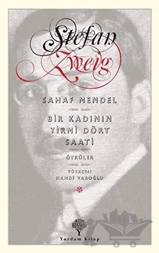 Sahaf Mendel - Bir Kadının Yirmi Dört Saati