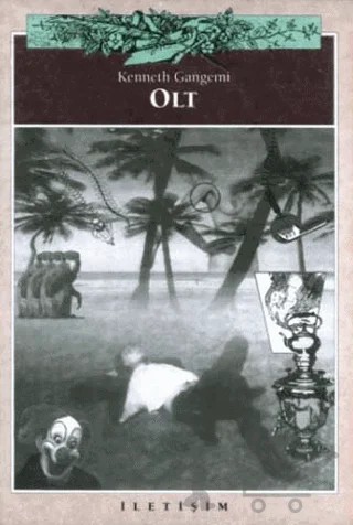 Olt – Kenneth Gangemi – İletişim Yayınevi kitap kapağı