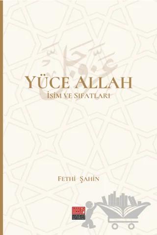 Yüce Allah İsim ve Sıfatları (6 Cilt)