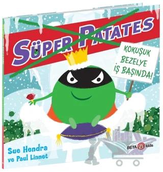 Süper Patates - Kokuşuk Bezelye İş Başında!