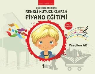 Okulöncesi Miniklere Renkli Kutucuklarla Piyano Eğitimi