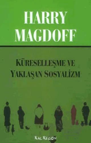 Küreselleşme ve Yaklaşan Sosyalizm