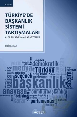 Türkiye’de Başkanlık Sistemi Tartışmaları