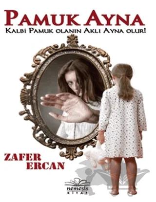 Pamuk Ayna – Zafer Ercan – Nemesis Kitap kitap kapağı