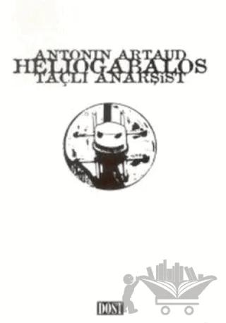 Heliogabalos Taçlı Anarşist