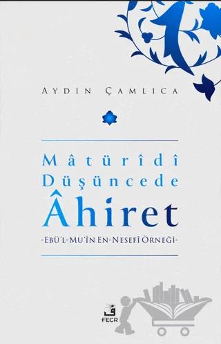 Maturidi Düşüncede Ahiret