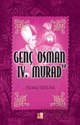Genç Osman ve 4. Murad