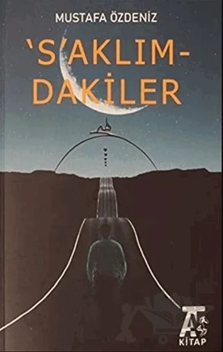 'S'aklım-dakiler – Mustafa Özdeniz – Kitap At Yayınları kitap kapağı