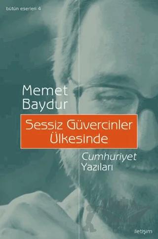 Sessiz Güvercinler Ülkesinde - Cumhuriyet Yazıları