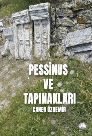 Pessinus ve Tapınakları