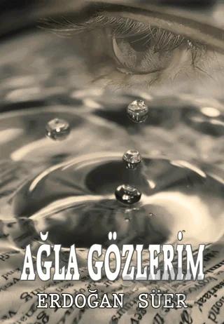 Ağla Gözlerim