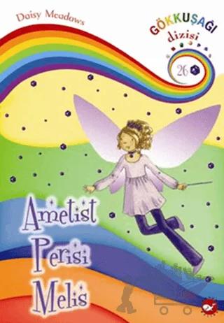 Ametist Perisi Melis - 26. Kitap