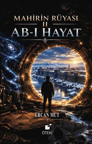 Mahir’in Rüyası 2: Ab-ı Hayat