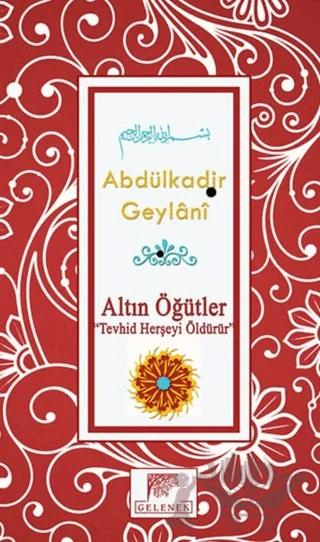 Altın Öğütler - Tevhid Herşeyi Öldürür