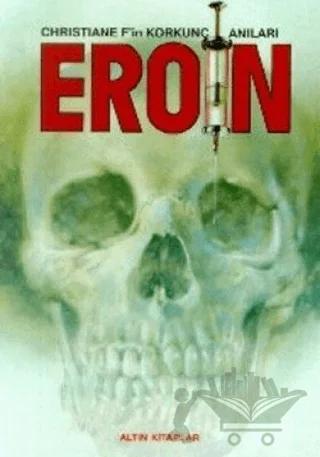 Eroin – Christiane F. – Altın Kitaplar kitap kapağı