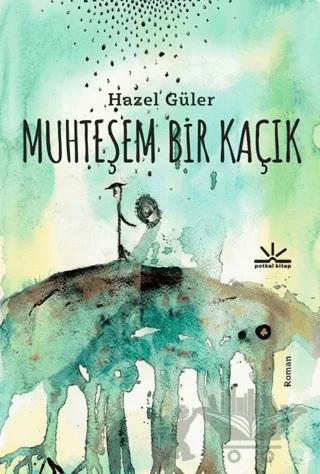 Muhteşem Bir Kaçık