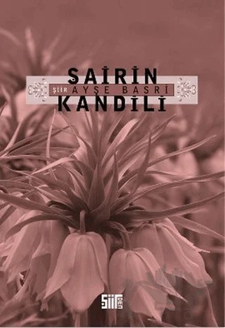 Şairin Kandili – Ayşe Basri – Şiirden Yayıncılık kitap kapağı