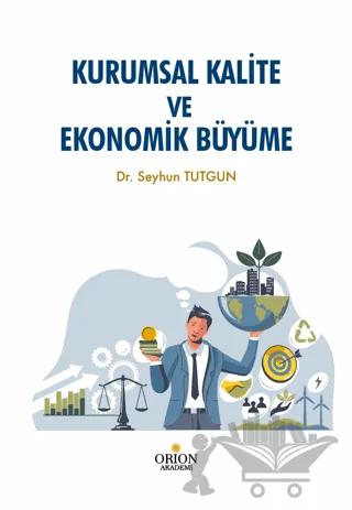 Kurumsal Kalite Ve Ekonomik Büyüme