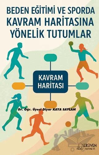 Beden Eğitimi ve Sporda Kavram Haritasına Yönelik Tutumlar