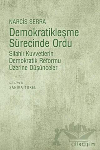 Demokratikleşme Sürecinde Ordu