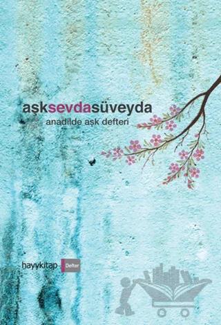 AşkSevdaSüveyda