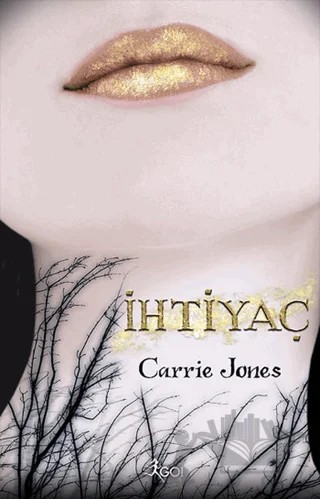 İhtiyaç – Carrie Jones – GO! Kitap kitap kapağı