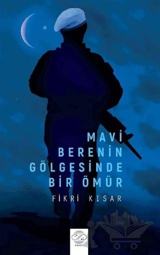 Mavi Berenin Gölgesinde Bir Ömür