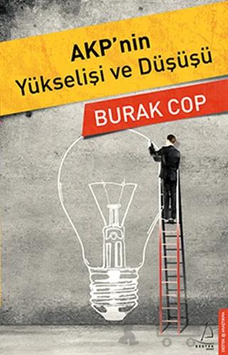 AKP’nin Yükselişi ve Düşüşü