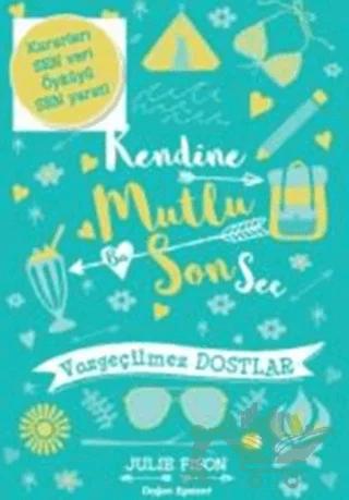 Kendine Mutlu Bir Son Seç