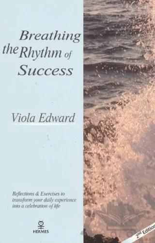 Breathing The Rhythm of Success