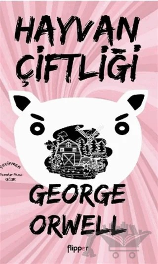Hayvan Çiftliği – George Orwell – Flipper Yayıncılık kitap kapağı