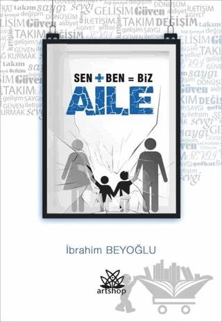 Sen + Ben = Biz Aile