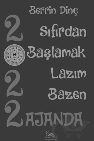 2022 Ajanda Sıfırdan Başlamak Lazım Bazen