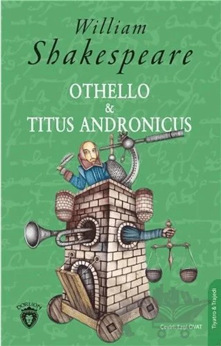 Othello ve Titus Andronicus – William Shakespeare – Dorlion Yayınları kitap kapağı
