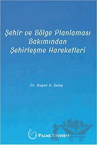 Şehir ve Bölge Planlaması Bakımından Şehirleşme Hareketleri