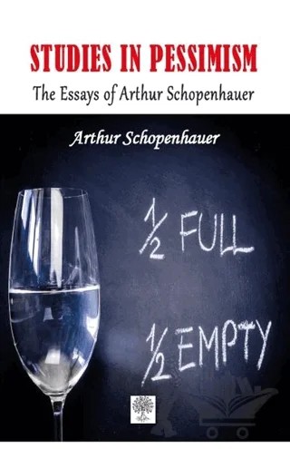 Studies in Pessimism – Arthur Schopenhauer – Platanus Publishing kitap kapağı
