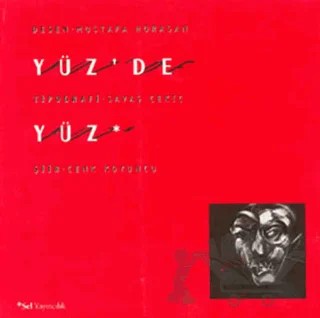 Yüz’de Yüz 10 Desen - 10 Tipografi - 10 Şiir – Mustafa Horasan – Sel Yayıncılık kitap kapağı
