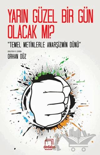Yarın Çok Güzel Olacak mı?