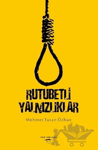 Rutubetli Yalnızlıklar – Mehmet Turan Özhan – Sokak Kitapları Yayınları kitap kapağı