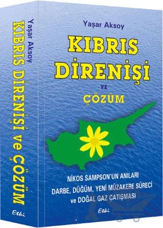 Kıbrıs Direnişi ve Çözüm