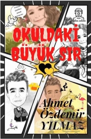 Okuldaki Büyük Sır – Ahmet Özdemir Yılmaz – Minel Yayın kitap kapağı