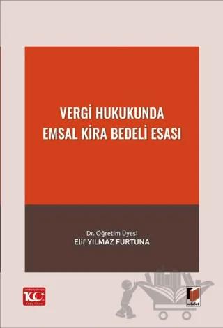 Vergi Hukukunda Emsal Kira Bedeli Esası
