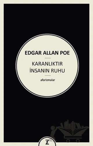 Karanlıktır İnsanın Ruhu