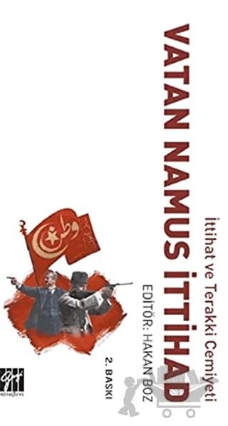 İttihat ve Terakki Cemiyeti Vatan Namus İttihad