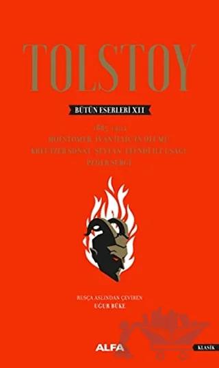 Tolstoy Bütün Eserleri 12 (1885-1902)