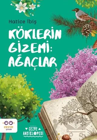 Köklerin Gizemi: Ağaçlar