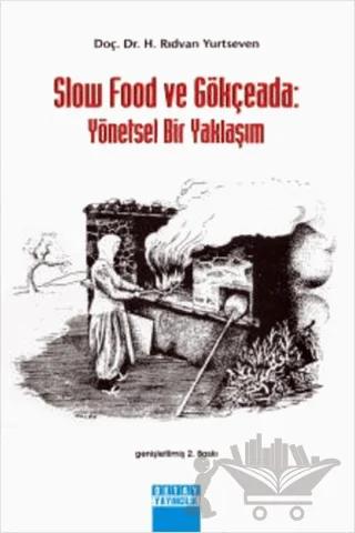 Slow Food ve Gökçeada: Yönetsel Bir Yaklaşım