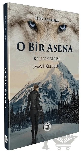 O Bir Asena – Filiz Arisofka – Elpis Yayınları kitap kapağı